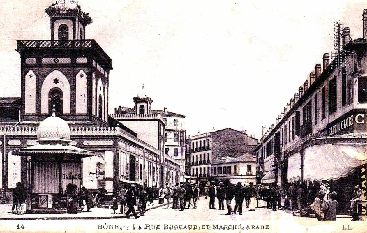 Bone - Rue Bugeaud et Marche Arabe.jpg